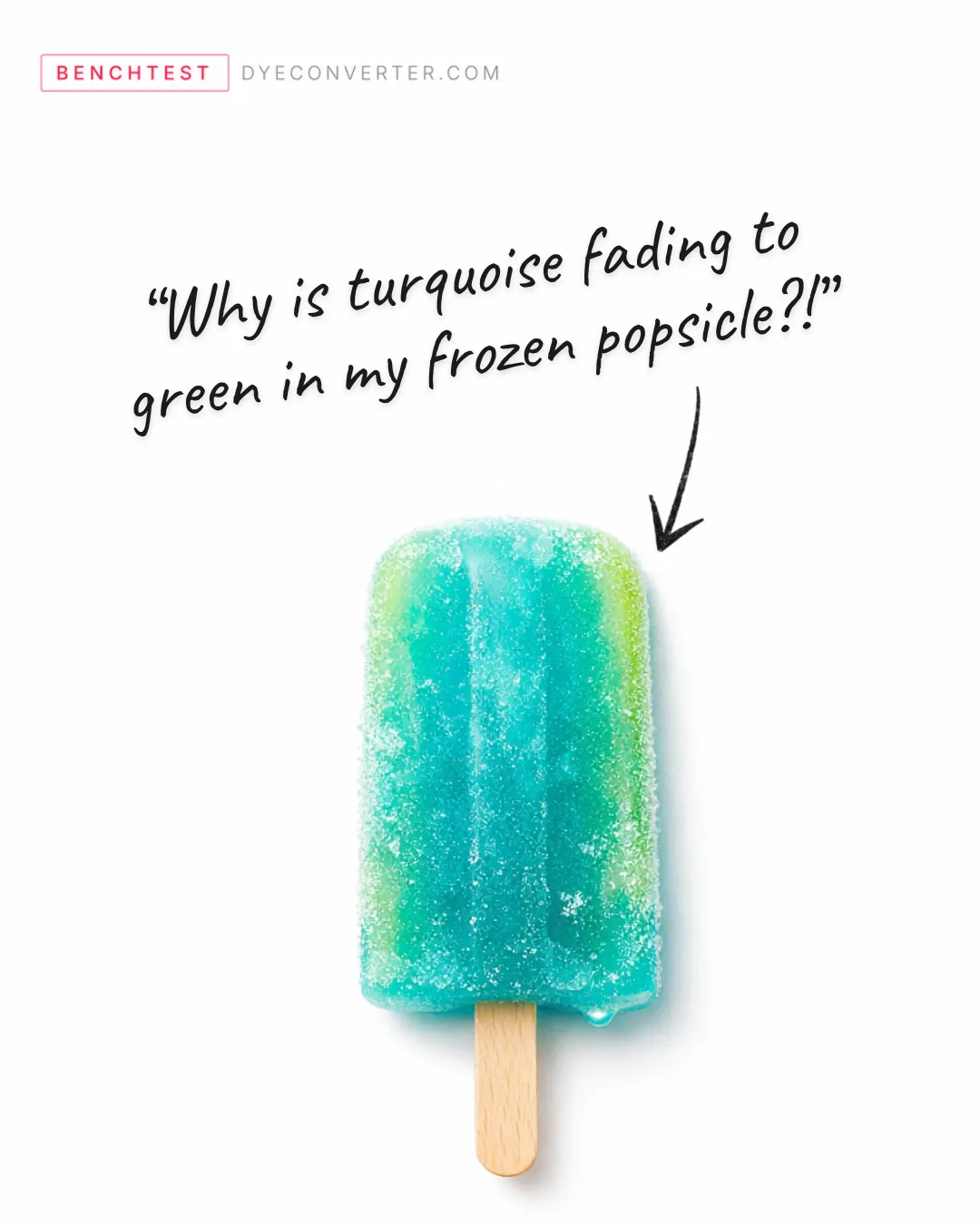 Why is turquoise fading to green in my frozen popsicle?
